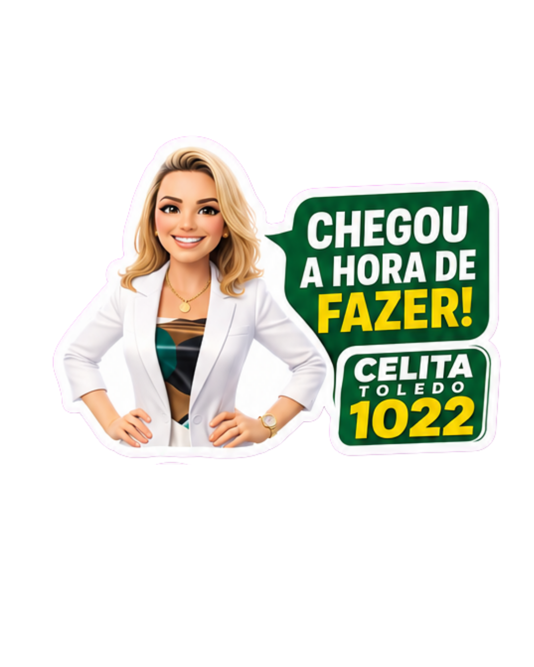 Figurinha Chegou a hora de fazer da campanha Celita Toledo
