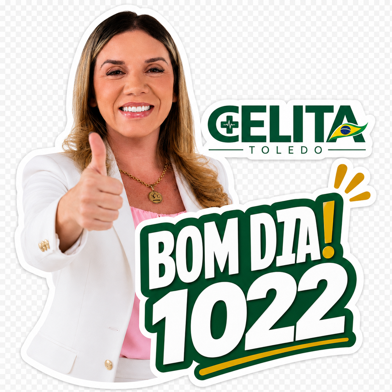 Figurinha Bom dia! 1022 da campanha Celita Toledo
